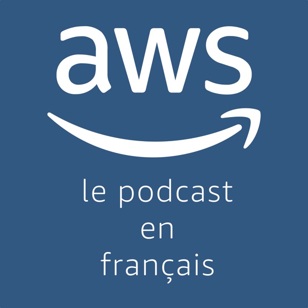 Le podcast AWS en français