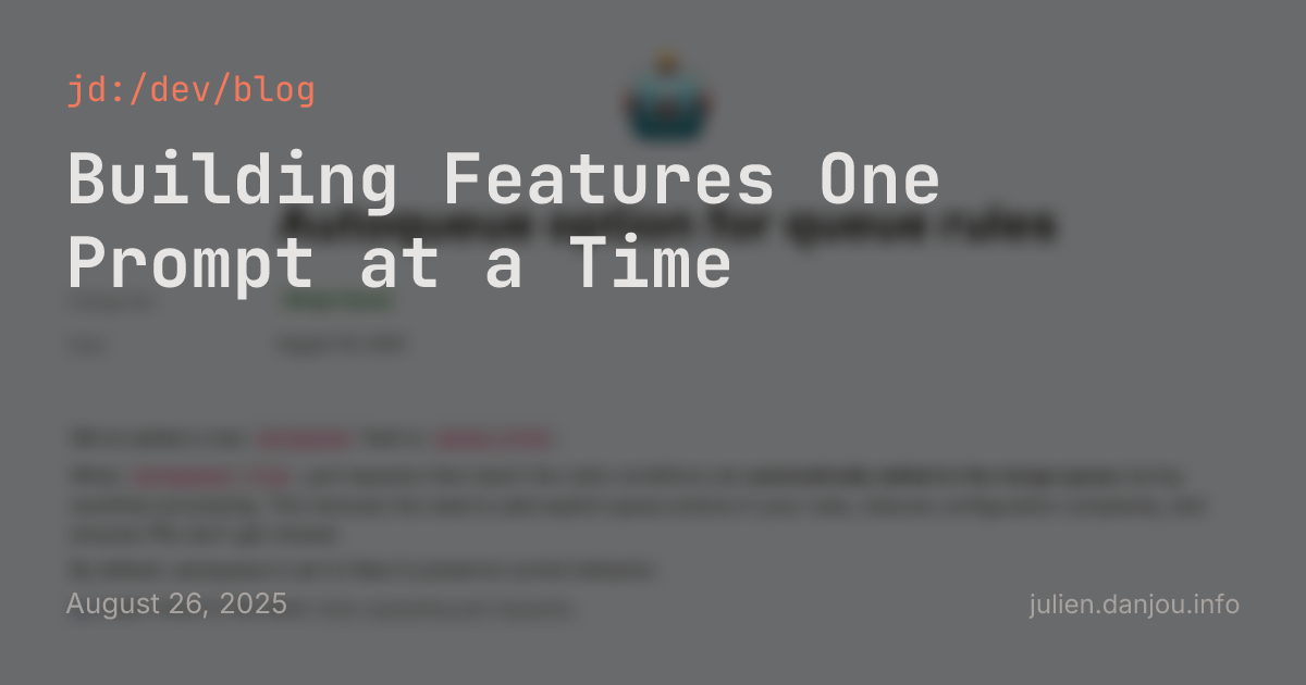 Building Features One Prompt at a Time — jd:/dev/blog